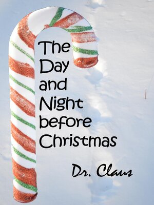 cover image of The Day and Night Before Christmas